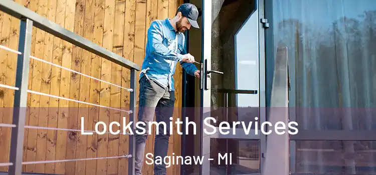  Locksmith Services Saginaw - MI
